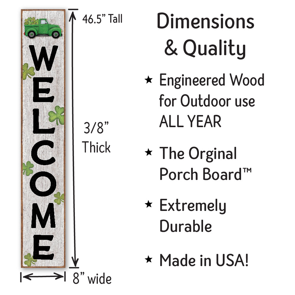 Welcome With Irish Truck & Shamrock Porch Board 8" Wide x 46.5" tall / Made in the USA! / 100% Weatherproof Material