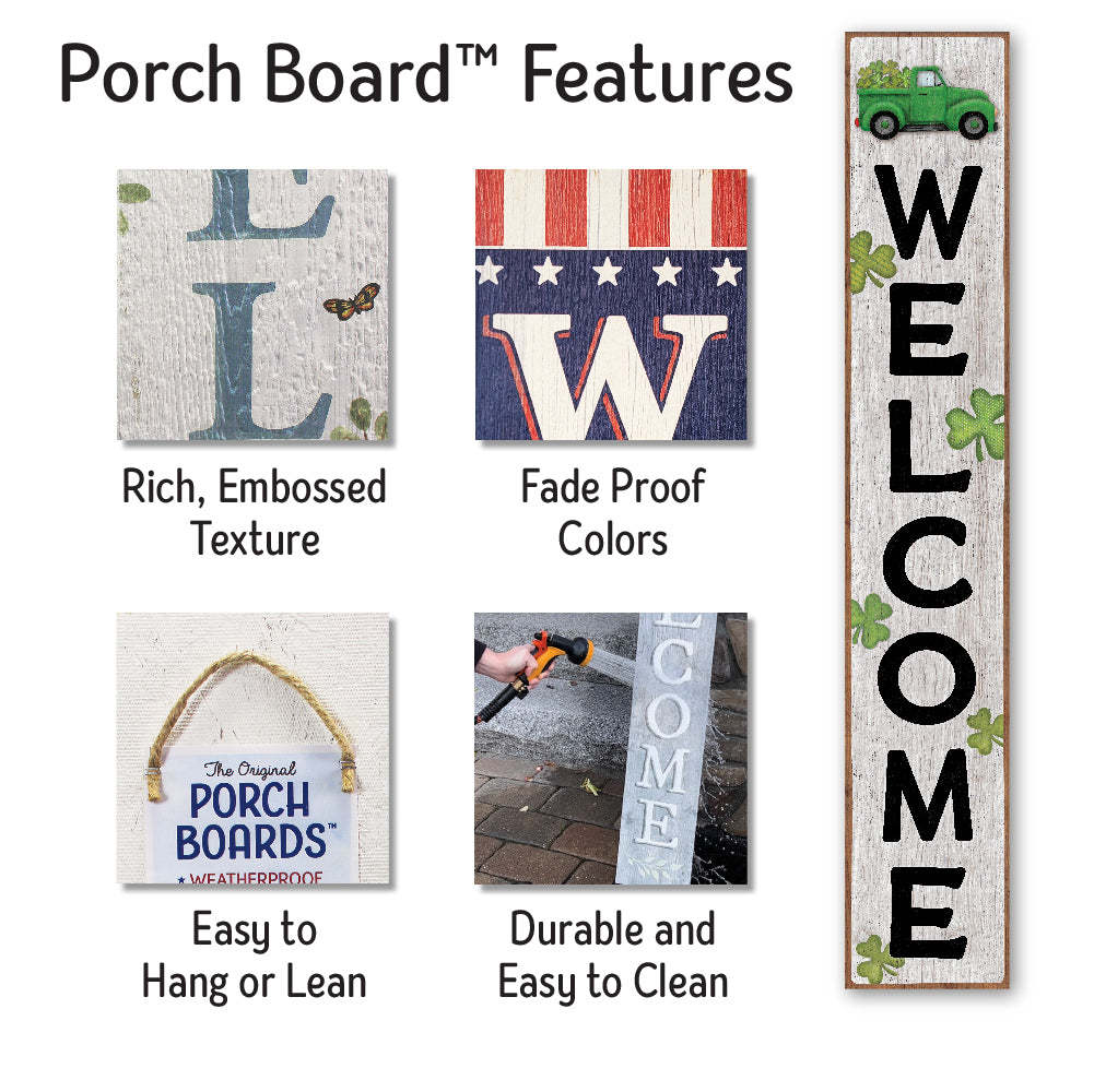 Welcome With Irish Truck & Shamrock Porch Board 8" Wide x 46.5" tall / Made in the USA! / 100% Weatherproof Material