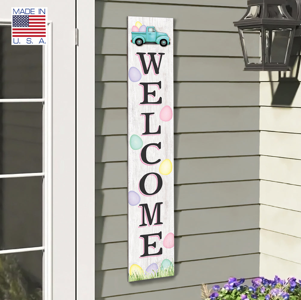 Welcome With Truck And Easter Eggs Porch Board 8" Wide x 46.5" tall / Made in the USA! / 100% Weatherproof Material