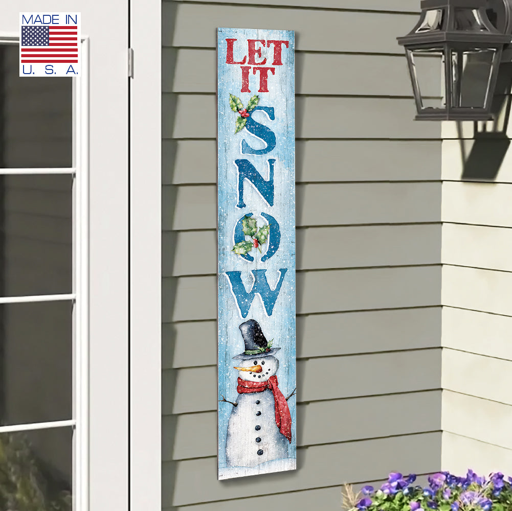 Let It Snowsnowman Porch Board 8" Wide x 46.5" tall / Made in the USA! / 100% Weatherproof Material