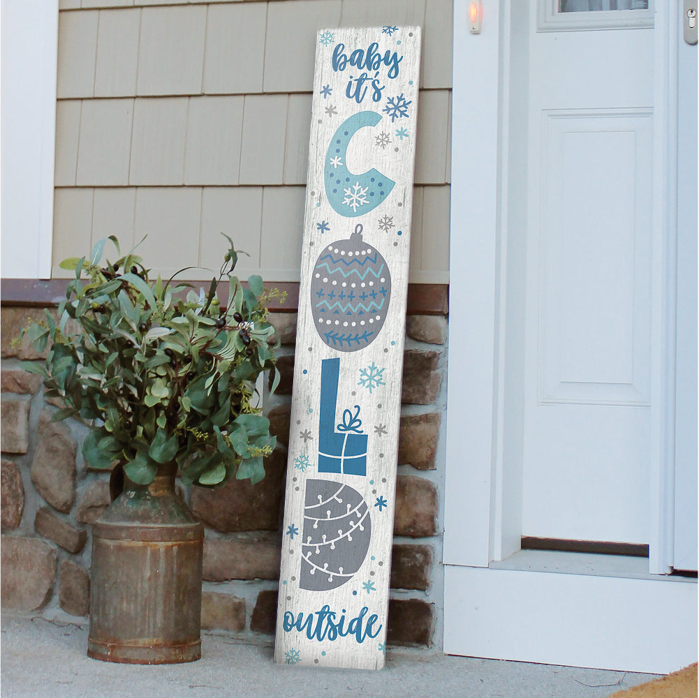 Baby It's Cold Outside Porch Board 8" Wide x 46.5" tall / Made in the USA! / 100% Weatherproof Material