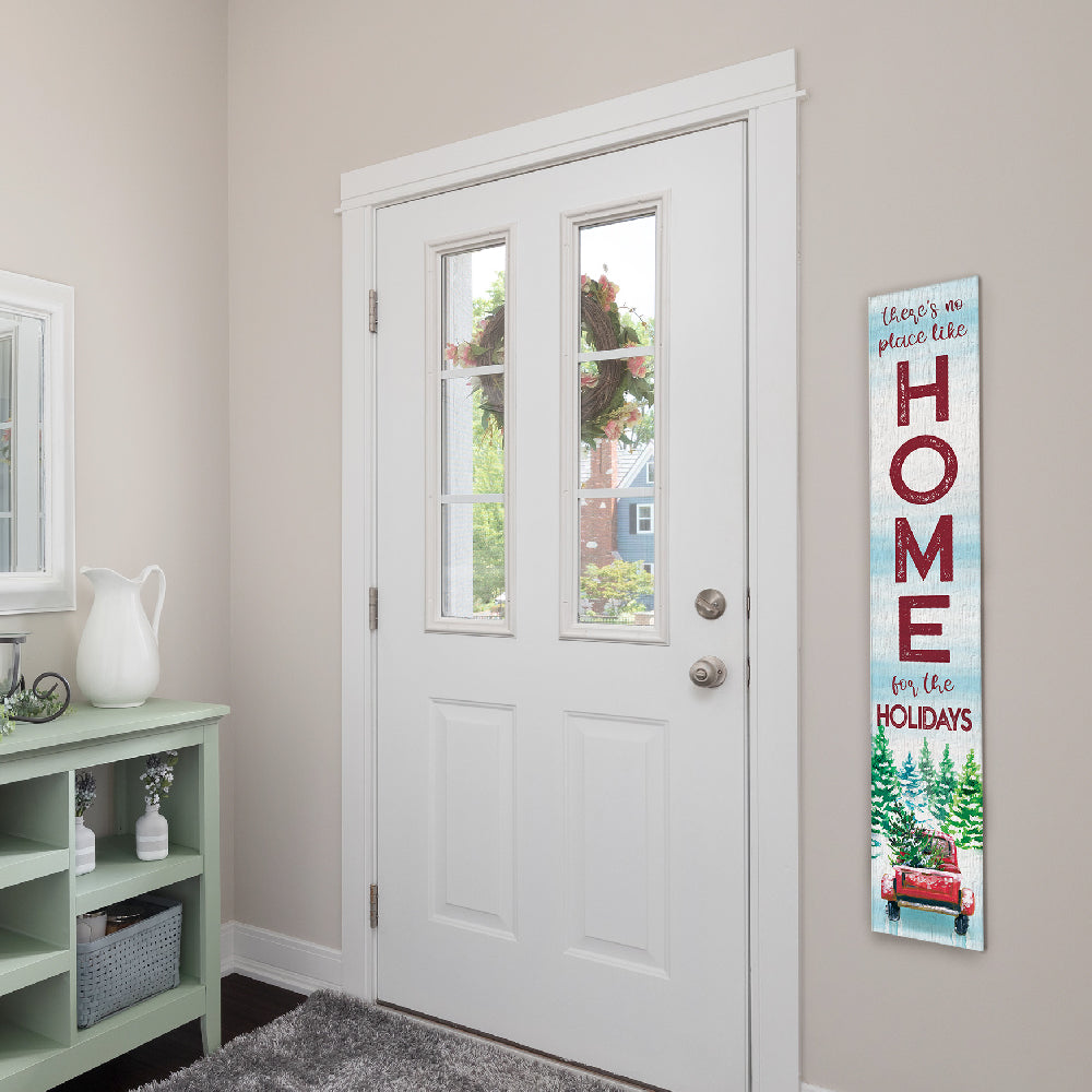 There'S No Place Like Home Holiday Porch Board 8" Wide x 46.5" tall / Made in the USA! / 100% Weatherproof Material