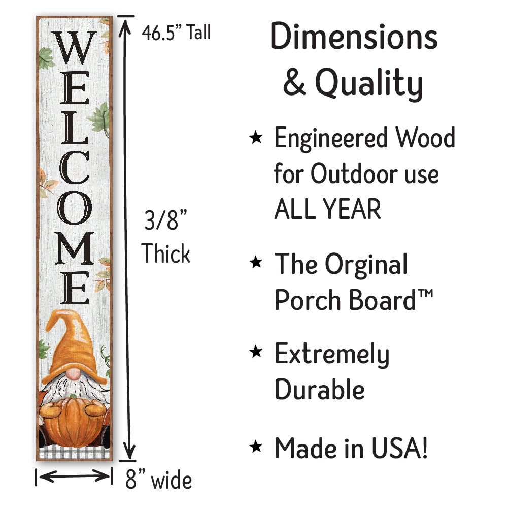 Welcome Gnome Holding Pumpkin Porch Board 8" Wide x 46.5" tall / Made in the USA! / 100% Weatherproof Material