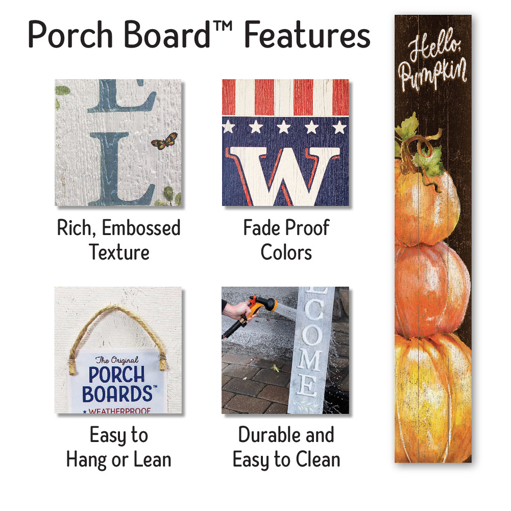 Hello Pumpkin Stack On Brown Porch Board 8" Wide x 46.5" tall / Made in the USA! / 100% Weatherproof Material
