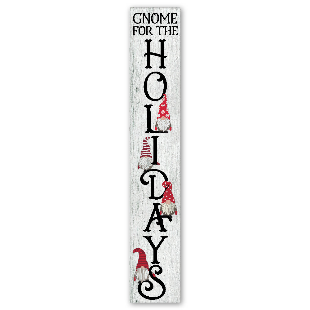 Gnome For The Holidays Porch Boards 8" Wide x 46.5" tall / Made in the USA! / 100% Weatherproof Material
