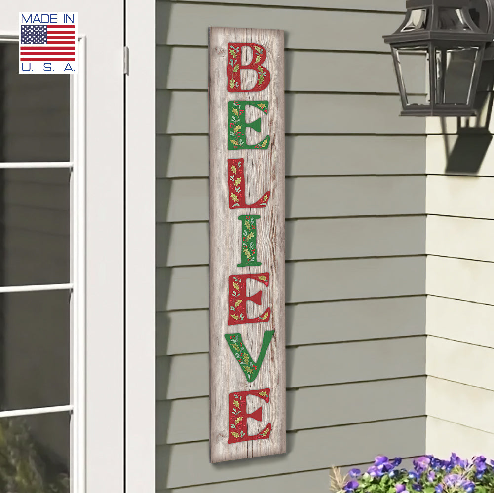 Believe With Painted Letters Porch Board 8" Wide x 46.5" tall / Made in the USA! / 100% Weatherproof Material