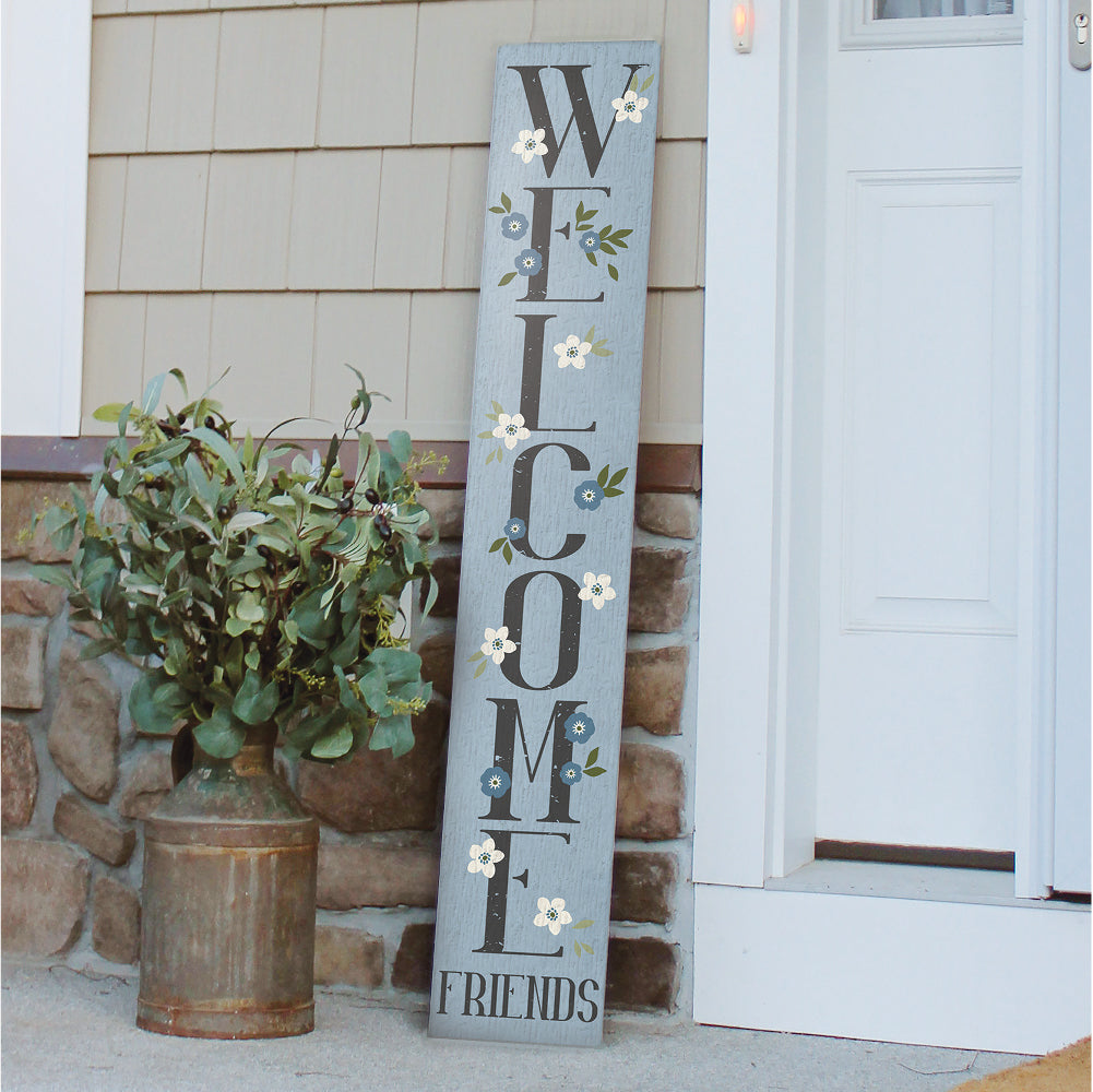 Welcome Friends W/ Flowers On Blue Porch Board 8" Wide x 46.5" tall / Made in the USA! / 100% Weatherproof Material