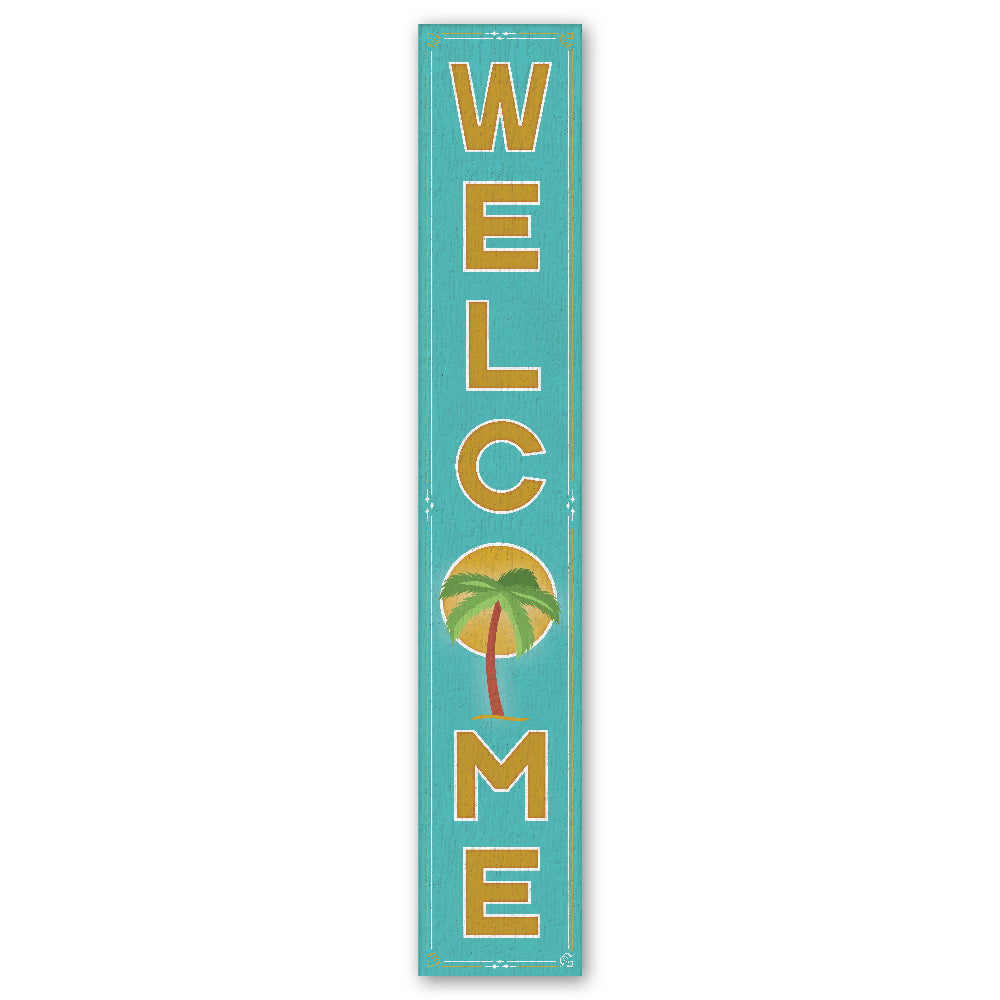 Welcome W/ Palm Tree Porch Board 8" Wide x 46.5" tall / Made in the USA! / 100% Weatherproof Material