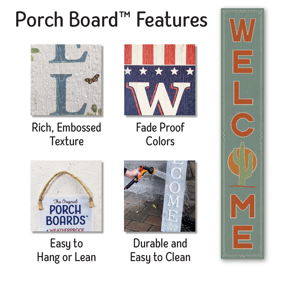 Welcome W/ Cactus Porch Board 8" Wide x 46.5" tall / Made in the USA! / 100% Weatherproof Material