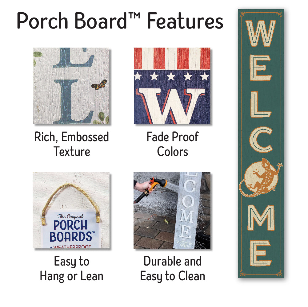 Welcome W/ Gecko Porch Board 8" Wide x 46.5" tall / Made in the USA! / 100% Weatherproof Material