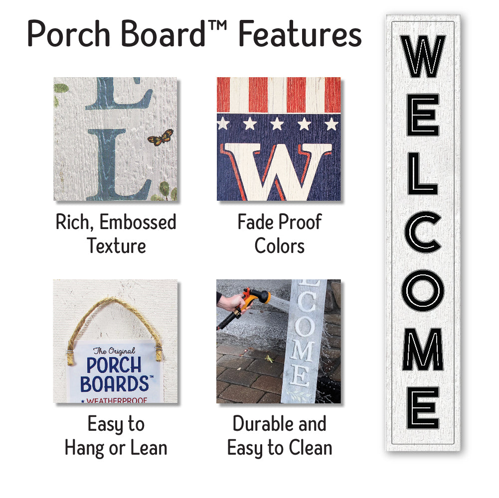 Welcome White Porch Board 8" Wide x 46.5" tall / Made in the USA! / 100% Weatherproof Material