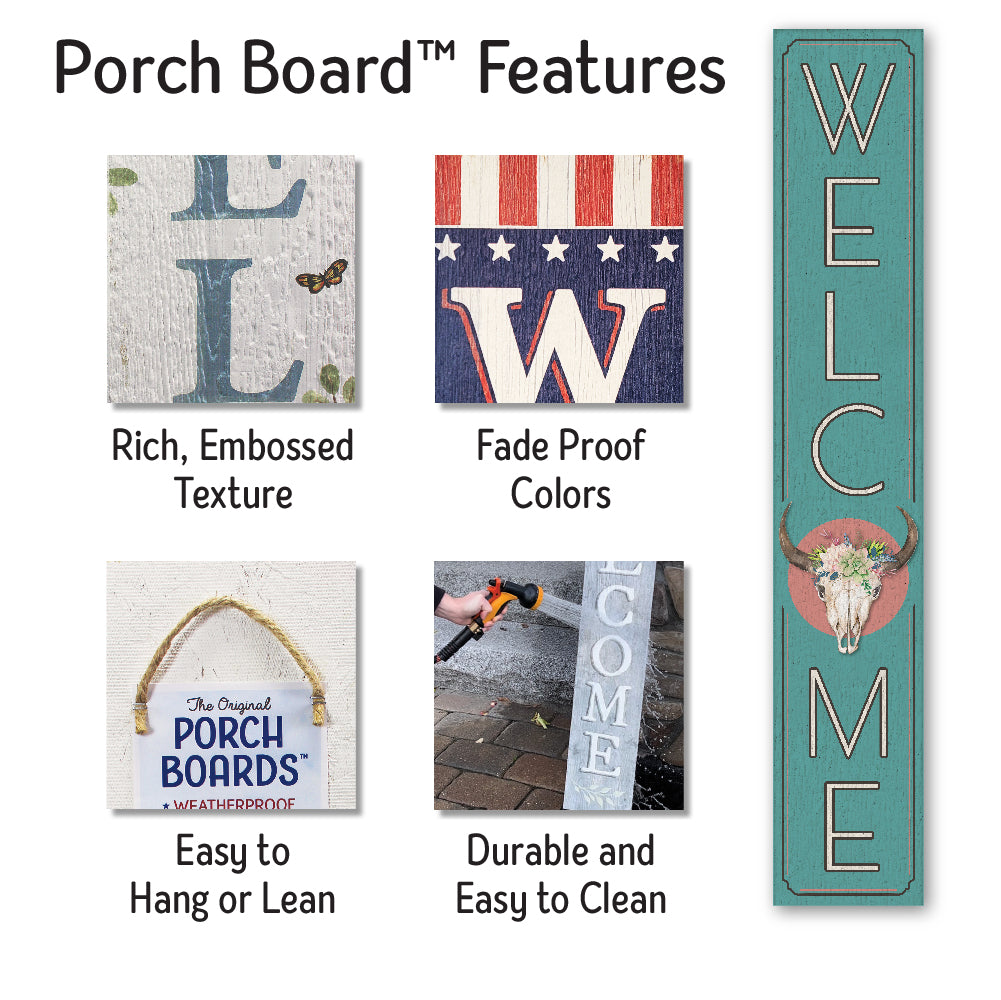 Welcome W/ Bull Skull Porch Board 8" Wide x 46.5" tall / Made in the USA! / 100% Weatherproof Material