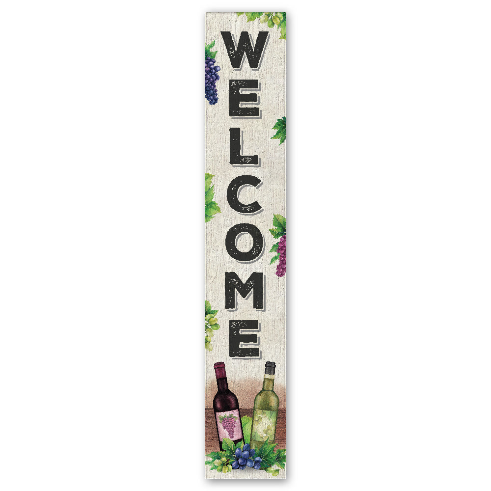 Welcome W/ Grapes And Wine Bottles Porch Board 8" Wide x 46.5" tall / Made in the USA! / 100% Weatherproof Material
