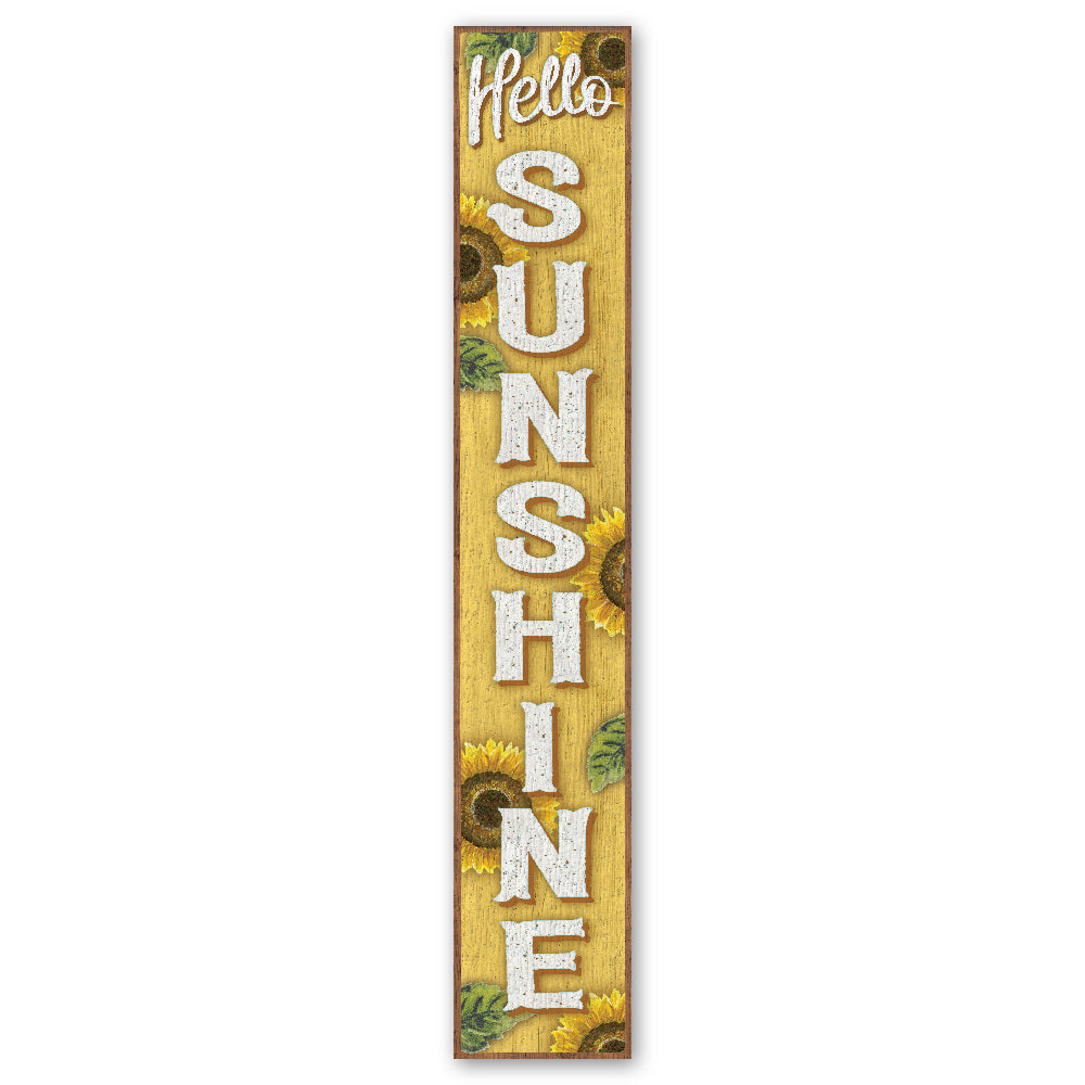 Hello Sunshine Porch Board 8" Wide x 46.5" tall / Made in the USA! / 100% Weatherproof Material