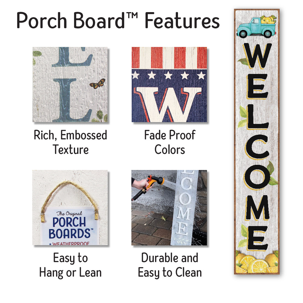 Welcome With Lemon Truck Porch Board 8" Wide x 46.5" tall / Made in the USA! / 100% Weatherproof Material