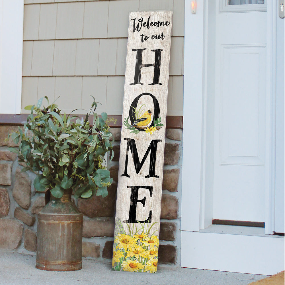 Welcome To Our Home With Goldfinch Porch Board 8" Wide x 46.5" tall / Made in the USA! / 100% Weatherproof Material