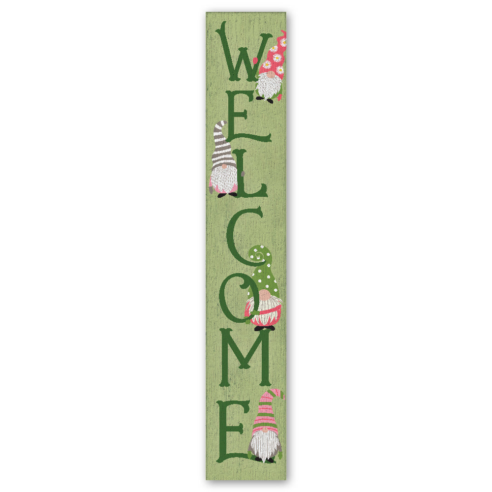 Welcome With Gnomes Standing On Green Letters Porch Board 8" Wide x 46.5" tall / Made in the USA! / 100% Weatherproof Material