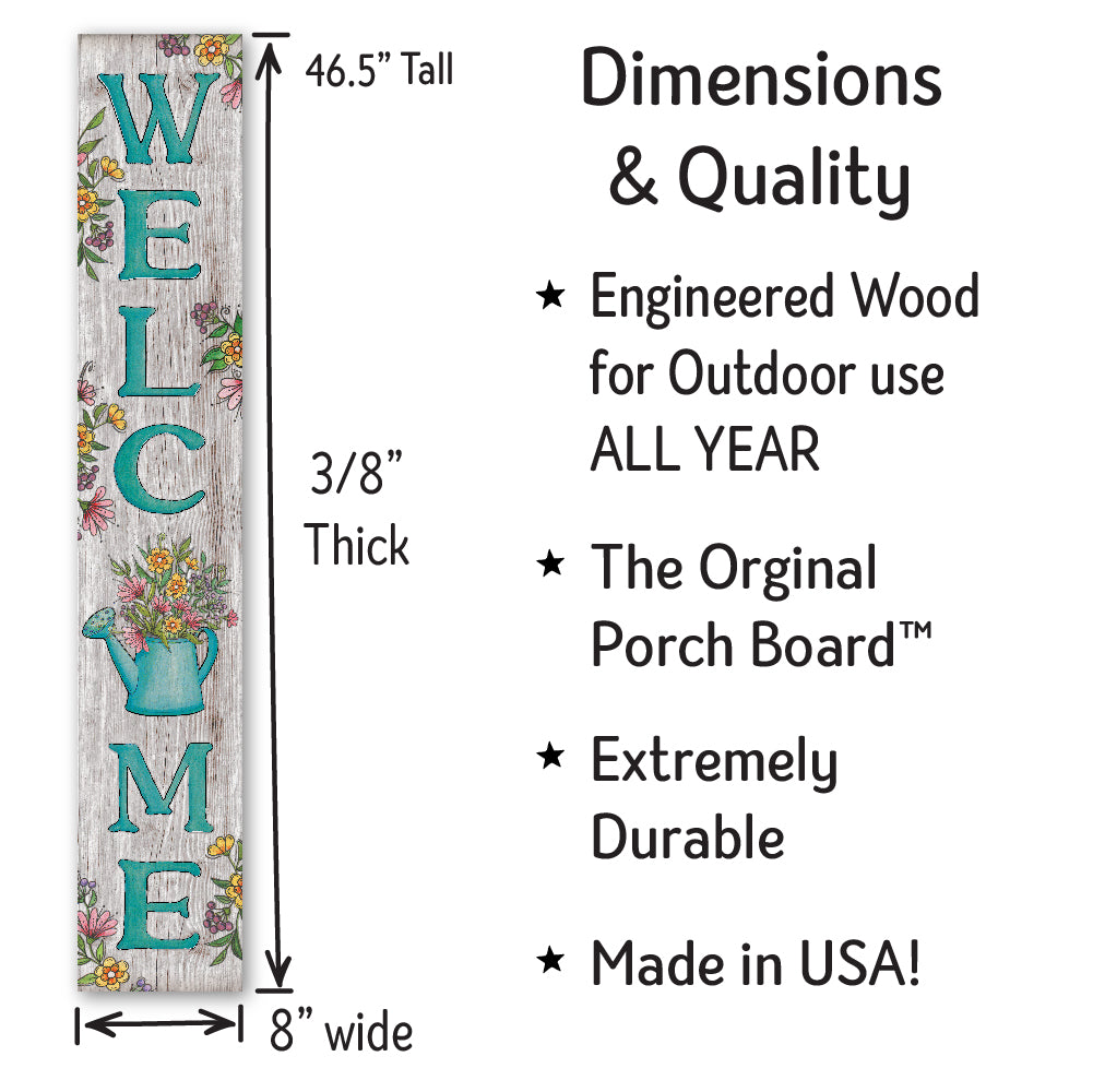 Welcome White Wash With Teal Letters And Watering Can Porch Board 8" Wide x 46.5" tall / Made in the USA! / 100% Weatherproof Material