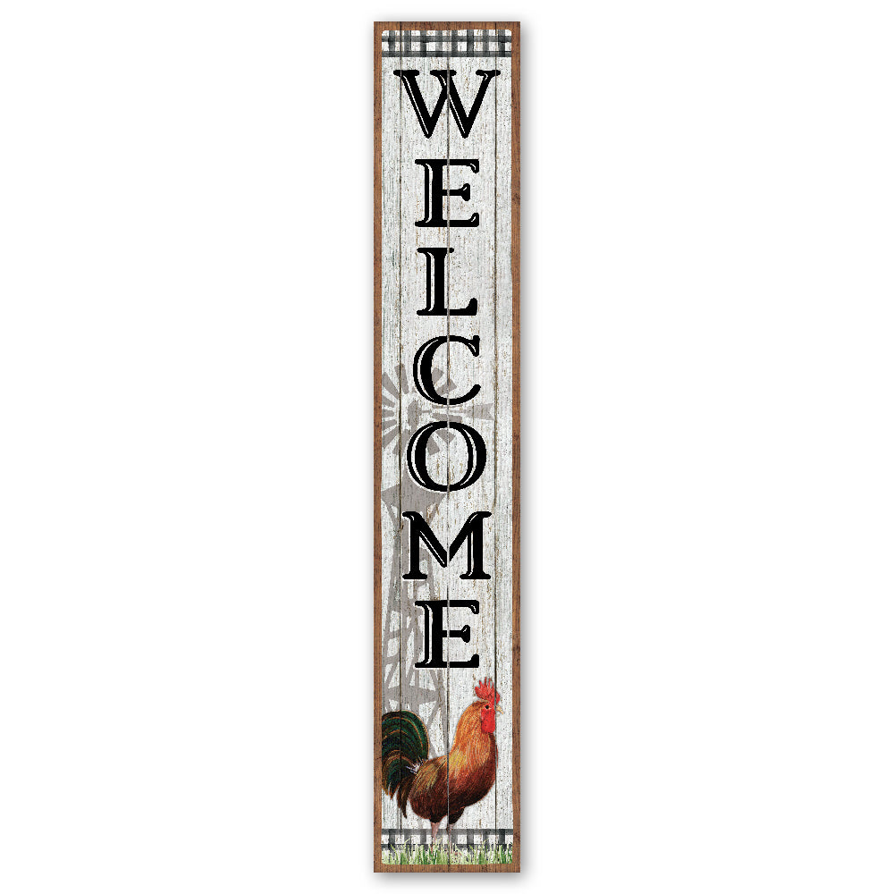 Welcome With Rooster And Windmill Porch Board 8" Wide x 46.5" tall / Made in the USA! / 100% Weatherproof Material