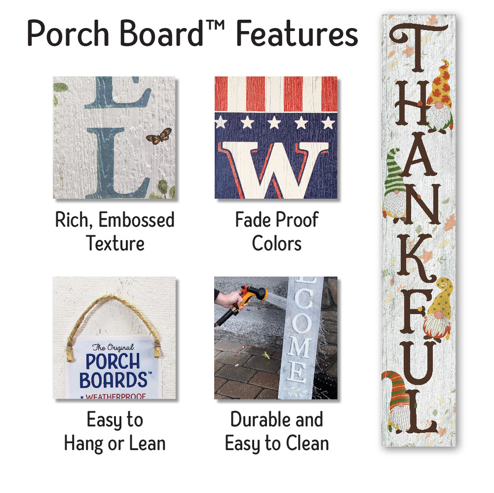 Thankful With Gnomes Porch Board 8" Wide x 46.5" tall / Made in the USA! / 100% Weatherproof Material