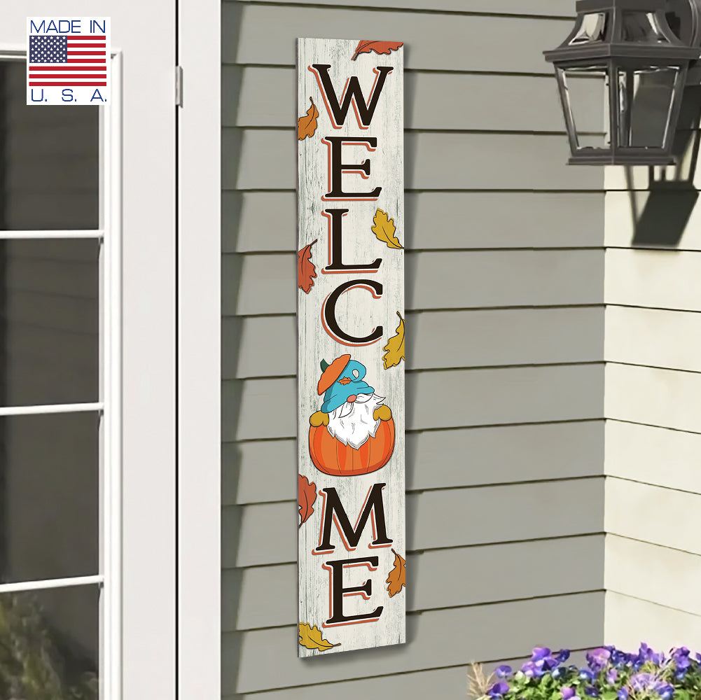 Welcome Gnome In Pumpkin Porch Board 8" Wide x 46.5" tall / Made in the USA! / 100% Weatherproof Material