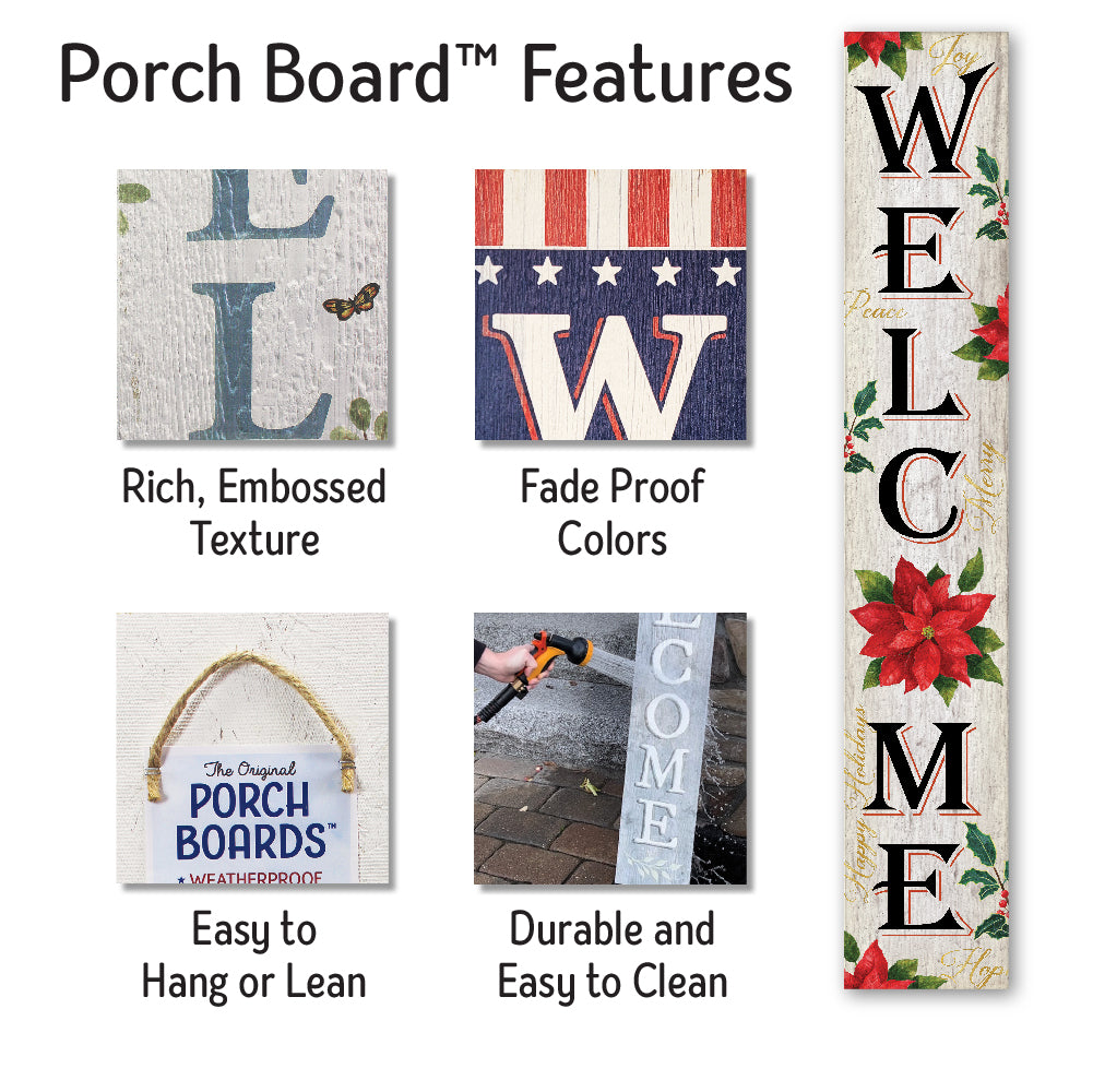 Welcome With Pointsettia Porch Board 8" Wide x 46.5" tall / Made in the USA! / 100% Weatherproof Material