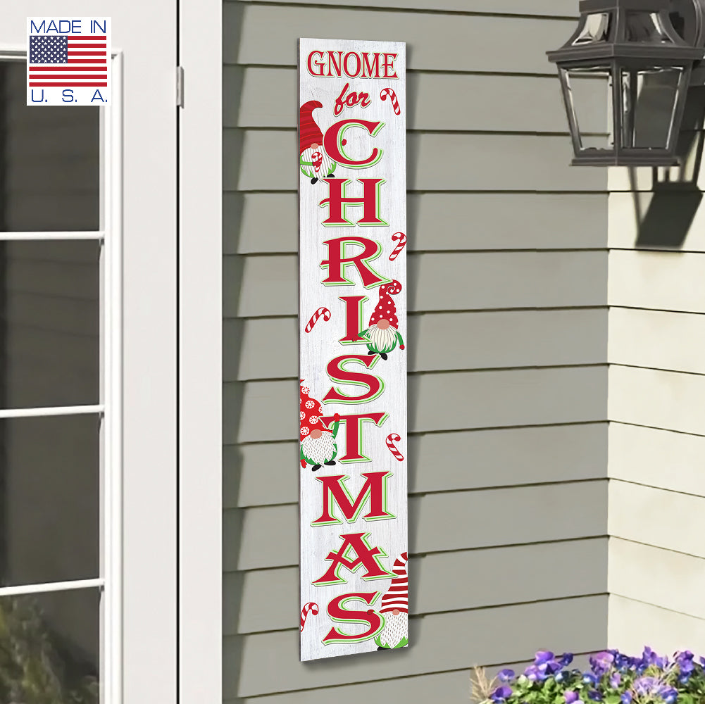 Gnome For Christmas Porch Board 8" Wide x 46.5" tall / Made in the USA! / 100% Weatherproof Material