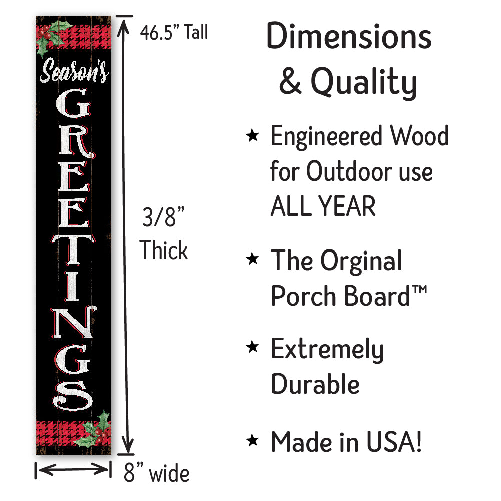 Black Seasons Greetings With Holly Porch Board 8" Wide x 46.5" tall / Made in the USA! / 100% Weatherproof Material