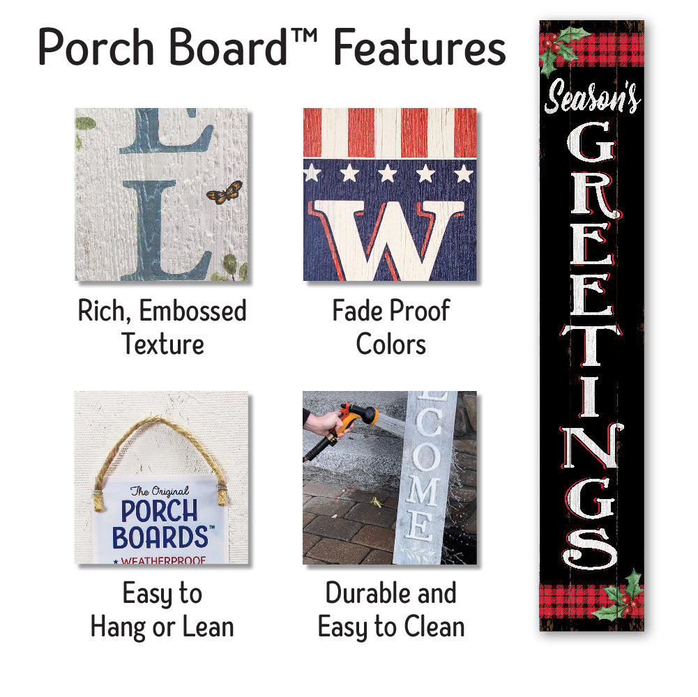 Black Seasons Greetings With Holly Porch Board 8" Wide x 46.5" tall / Made in the USA! / 100% Weatherproof Material