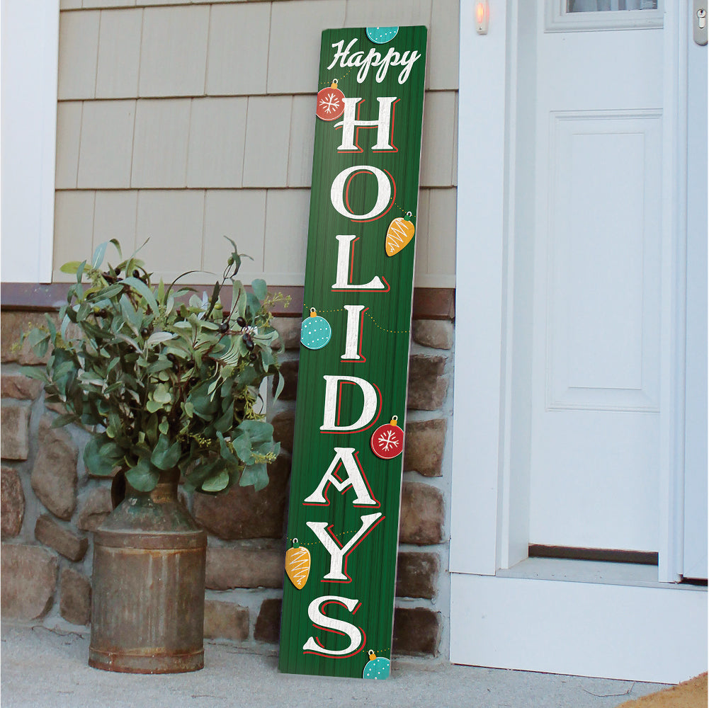 Happy Holidays With Ornaments Porch Boards 8" Wide x 46.5" tall / Made in the USA! / 100% Weatherproof Material