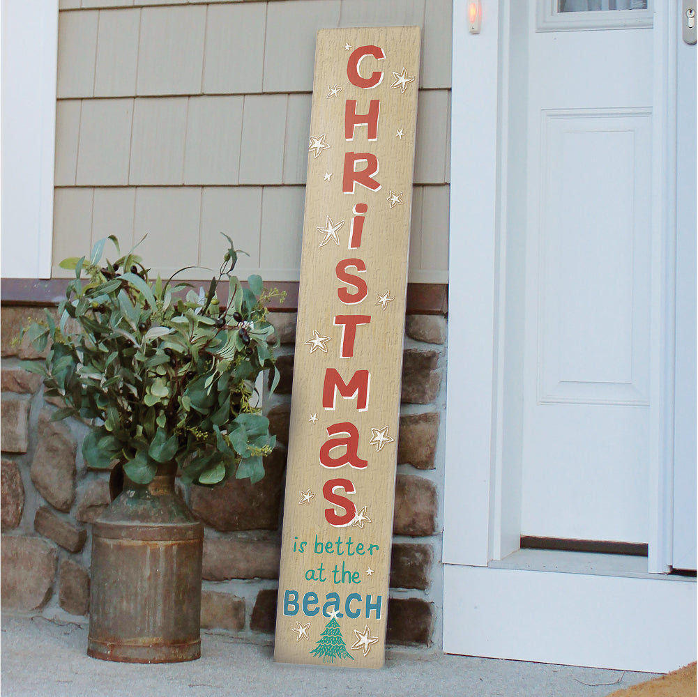 Christmas Is Better At The Beach Porch Boards 8" Wide x 46.5" tall / Made in the USA! / 100% Weatherproof Material