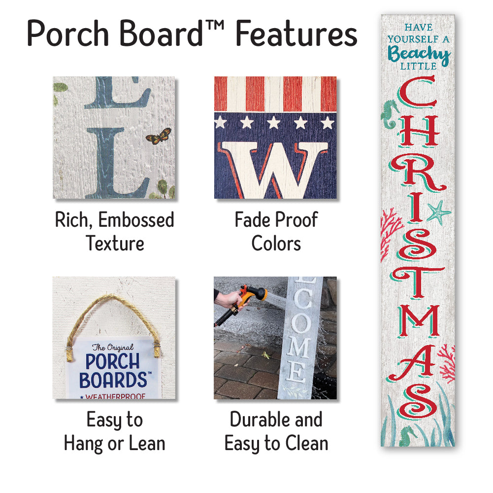 Have Yourself A Beachy Little Christmas Porch Board 8" Wide x 46.5" tall / Made in the USA! / 100% Weatherproof Material