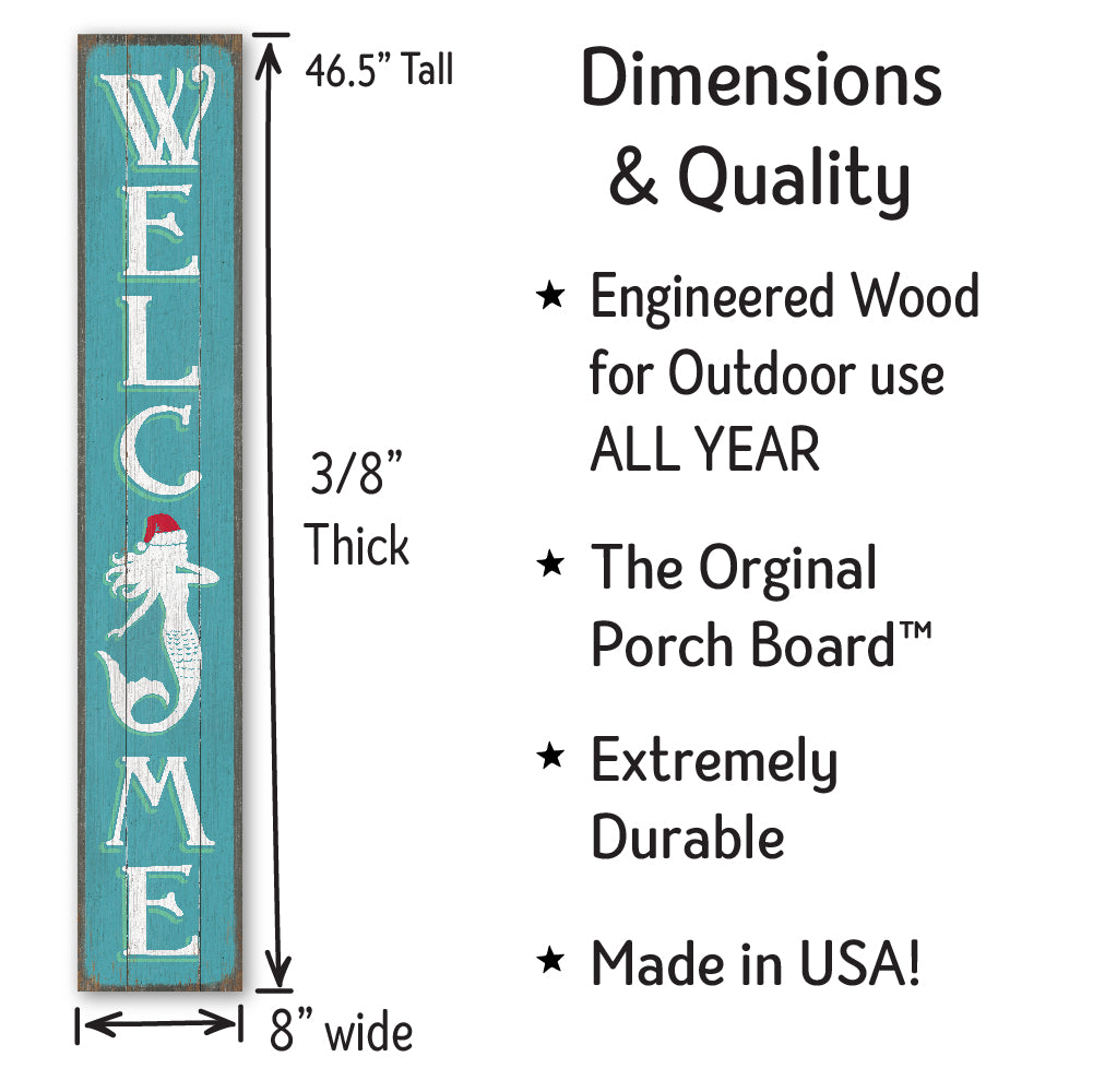 Welcome With Santa Hat On Mermaid Porch Board 8" Wide x 46.5" tall / Made in the USA! / 100% Weatherproof Material