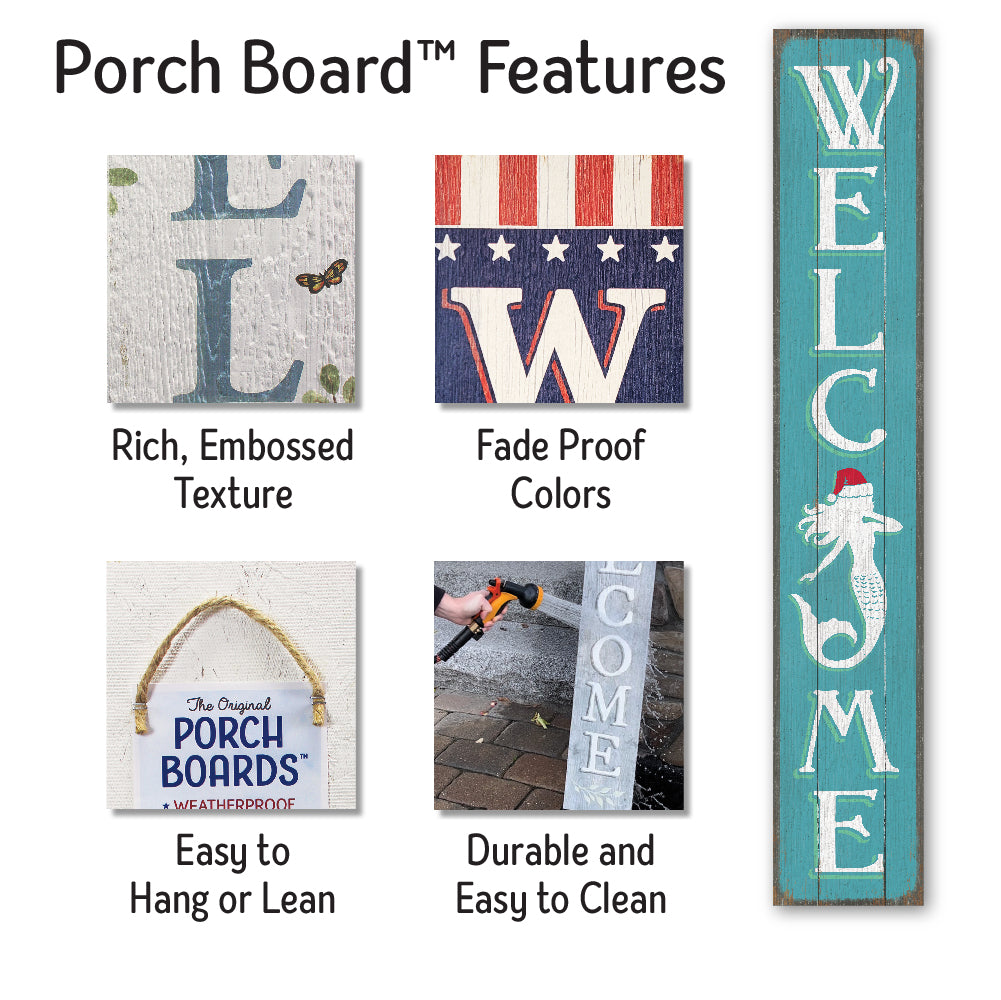 Welcome With Santa Hat On Mermaid Porch Board 8" Wide x 46.5" tall / Made in the USA! / 100% Weatherproof Material