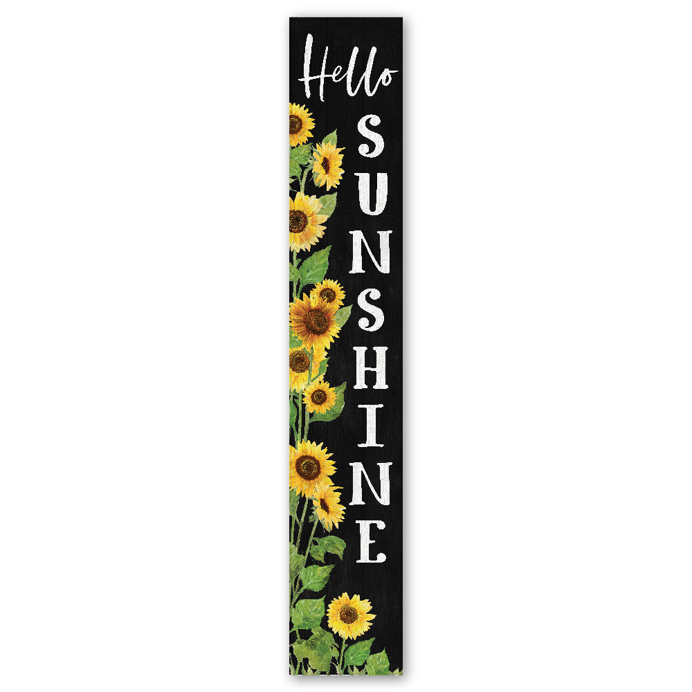 Hello Sunshine Black With Sunflowers Porch Board 8" Wide x 46.5" tall / Made in the USA! / 100% Weatherproof Material