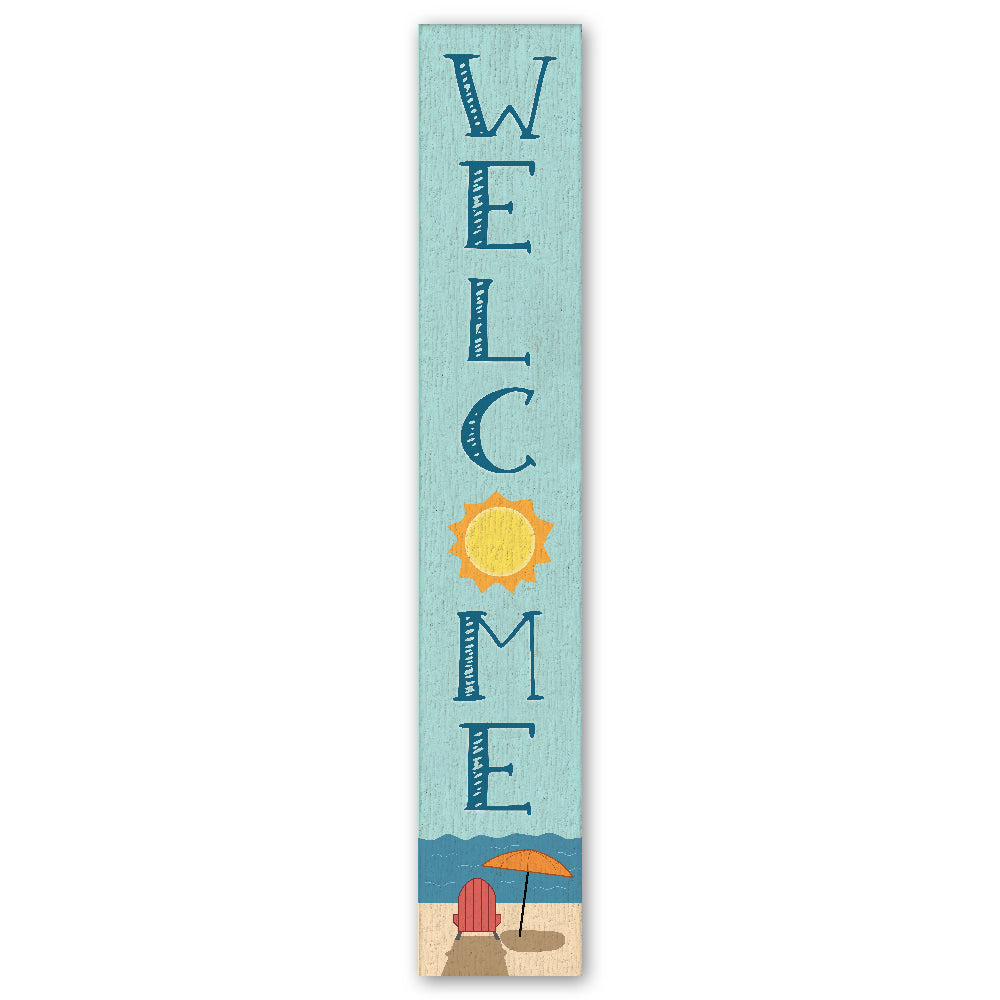 Welcome With Beach Chair And Umbrella Porch Board 8" Wide x 46.5" tall / Made in the USA! / 100% Weatherproof Material