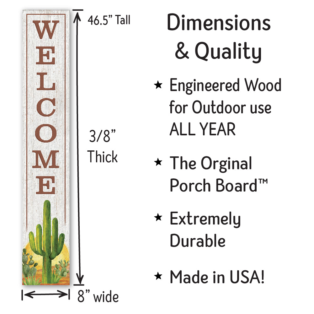 Welcome With Sun & Cactus Porch Board 8" Wide x 46.5" tall / Made in the USA! / 100% Weatherproof Material