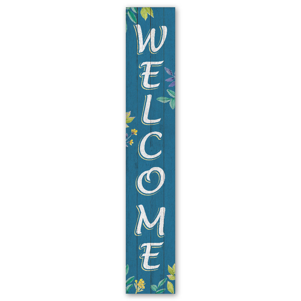 Welcome With Blue Leaves Porch Board 8" Wide x 46.5" tall / Made in the USA! / 100% Weatherproof Material