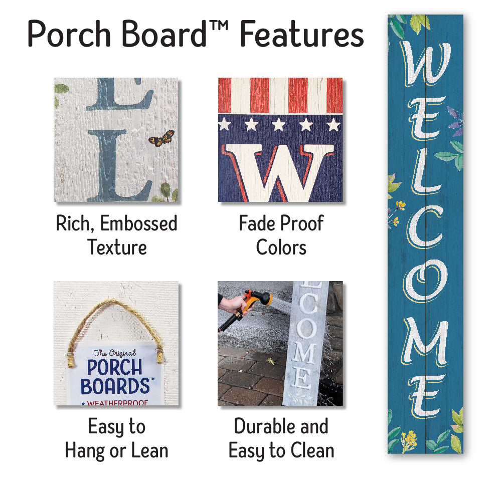 Welcome With Blue Leaves Porch Board 8" Wide x 46.5" tall / Made in the USA! / 100% Weatherproof Material