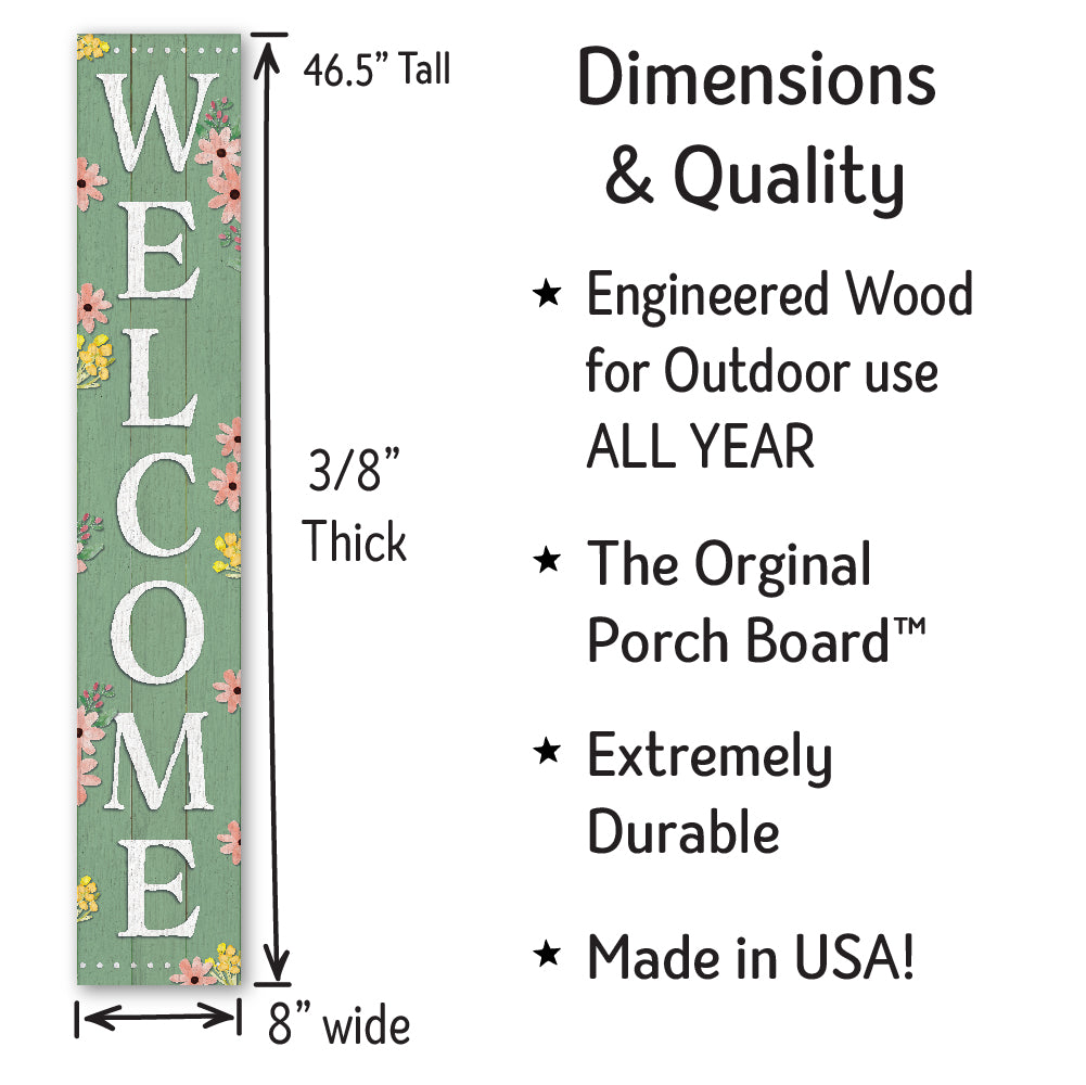 Green Welcome With Pink Flowers Porch Board 8" Wide x 46.5" tall / Made in the USA! / 100% Weatherproof Material