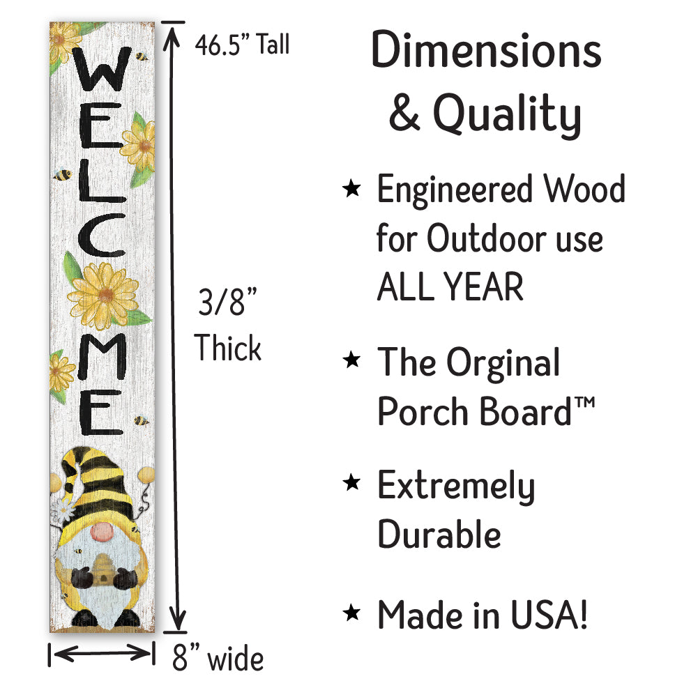Welcome With Gnome Holding Beehive And Yellow Daisy Porch Board 8" Wide x 46.5" tall / Made in the USA! / 100% Weatherproof Material